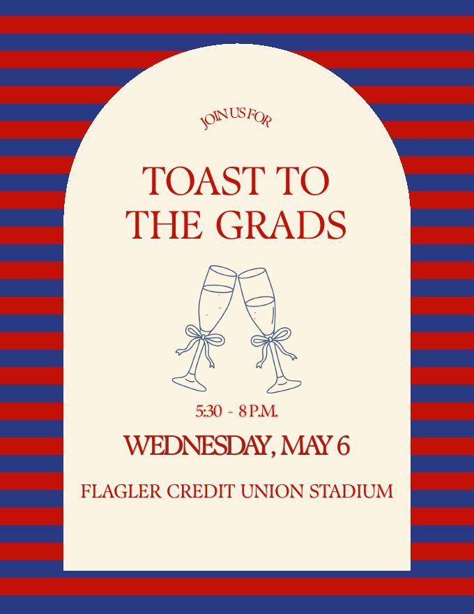 Toast to the Grads flyer with an arched panel on red and blue stripes